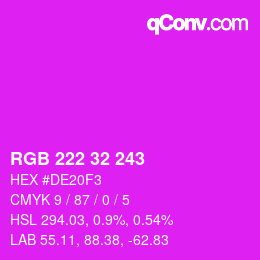 Color code: RGB 222 32 243 | qconv.com