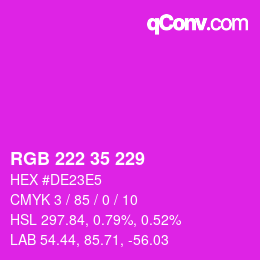 Color code: RGB 222 35 229 | qconv.com