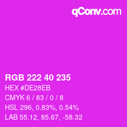 Color code: RGB 222 40 235 | qconv.com