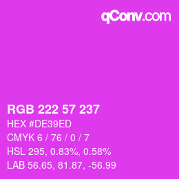 Color code: RGB 222 57 237 | qconv.com