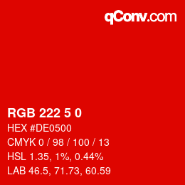 Color code: RGB 222 5 0 | qconv.com