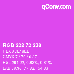Color code: RGB 222 72 238 | qconv.com