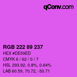 Color code: RGB 222 89 237 | qconv.com