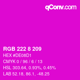 Color code: RGB 222 8 209 | qconv.com