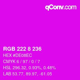 Color code: RGB 222 8 236 | qconv.com