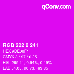 Farbcode: RGB 222 8 241 | qconv.com