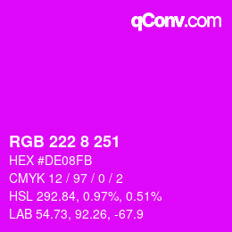 カラーコード: RGB 222 8 251 | qconv.com