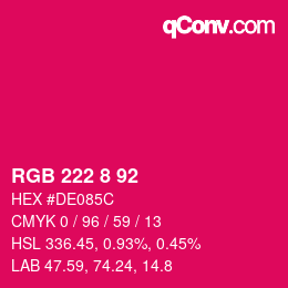 Color code: RGB 222 8 92 | qconv.com