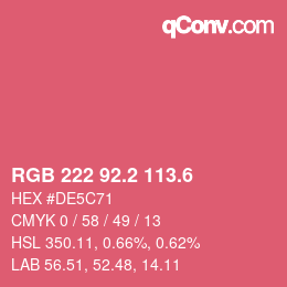 カラーコード: RGB 222 92.2 113.6 | qconv.com