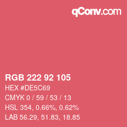 カラーコード: RGB 222 92 105 | qconv.com
