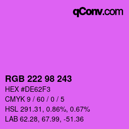 Color code: RGB 222 98 243 | qconv.com