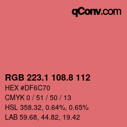 カラーコード: RGB 223.1 108.8 112 | qconv.com