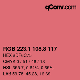 カラーコード: RGB 223.1 108.8 117 | qconv.com