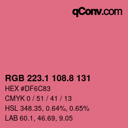 カラーコード: RGB 223.1 108.8 131 | qconv.com