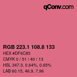 カラーコード: RGB 223.1 108.8 133 | qconv.com