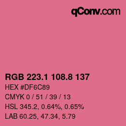 カラーコード: RGB 223.1 108.8 137 | qconv.com