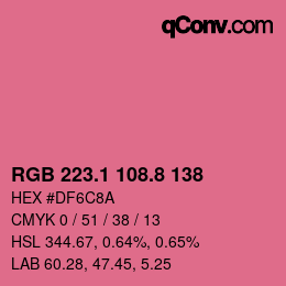カラーコード: RGB 223.1 108.8 138 | qconv.com
