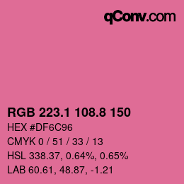 カラーコード: RGB 223.1 108.8 150 | qconv.com