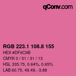 カラーコード: RGB 223.1 108.8 155 | qconv.com