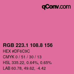 カラーコード: RGB 223.1 108.8 156 | qconv.com