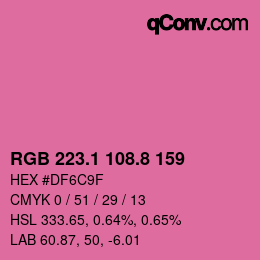 カラーコード: RGB 223.1 108.8 159 | qconv.com