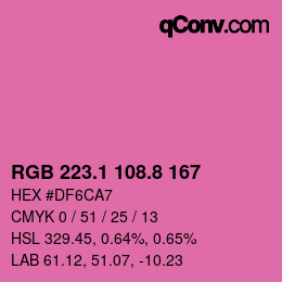 カラーコード: RGB 223.1 108.8 167 | qconv.com
