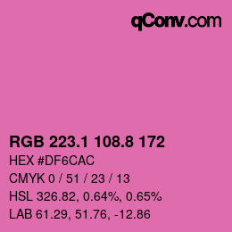 カラーコード: RGB 223.1 108.8 172 | qconv.com