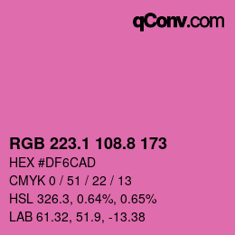 カラーコード: RGB 223.1 108.8 173 | qconv.com