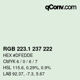 カラーコード: RGB 223.1 237 222 | qconv.com