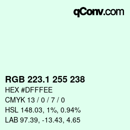 Color code: RGB 223.1 255 238 | qconv.com
