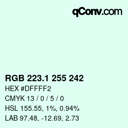 カラーコード: RGB 223.1 255 242 | qconv.com