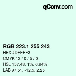 Color code: RGB 223.1 255 243 | qconv.com