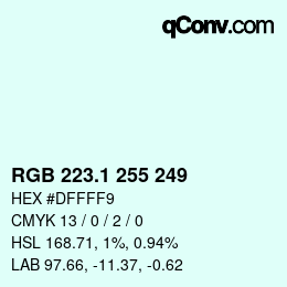 Color code: RGB 223.1 255 249 | qconv.com