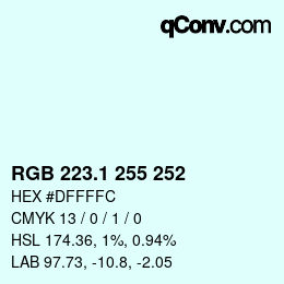 Color code: RGB 223.1 255 252 | qconv.com