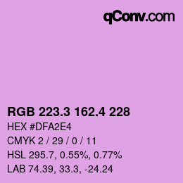 カラーコード: RGB 223.3 162.4 228 | qconv.com