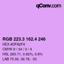 カラーコード: RGB 223.3 162.4 246 | qconv.com