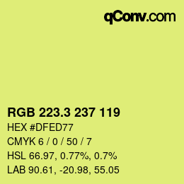 カラーコード: RGB 223.3 237 119 | qconv.com