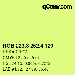 カラーコード: RGB 223.3 252.4 129 | qconv.com