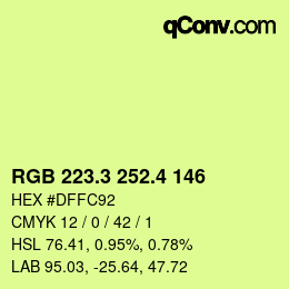 カラーコード: RGB 223.3 252.4 146 | qconv.com