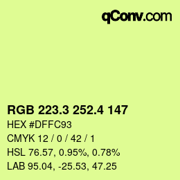 カラーコード: RGB 223.3 252.4 147 | qconv.com