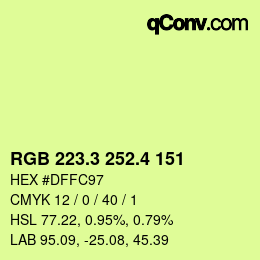 カラーコード: RGB 223.3 252.4 151 | qconv.com