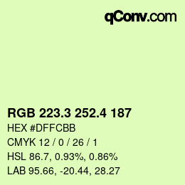 カラーコード: RGB 223.3 252.4 187 | qconv.com