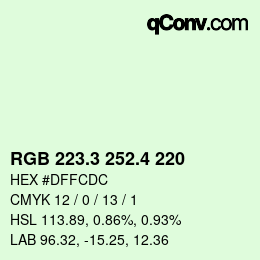 カラーコード: RGB 223.3 252.4 220 | qconv.com