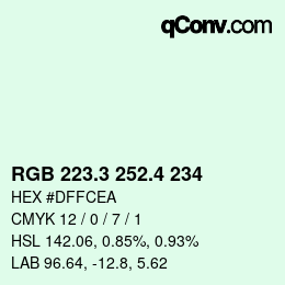 カラーコード: RGB 223.3 252.4 234 | qconv.com