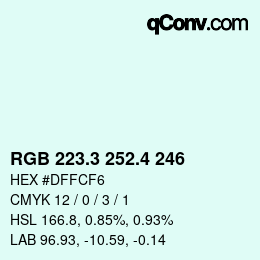 カラーコード: RGB 223.3 252.4 246 | qconv.com