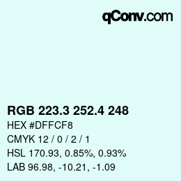 カラーコード: RGB 223.3 252.4 248 | qconv.com