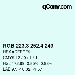 カラーコード: RGB 223.3 252.4 249 | qconv.com