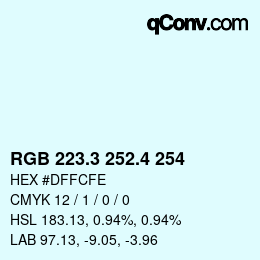 カラーコード: RGB 223.3 252.4 254 | qconv.com
