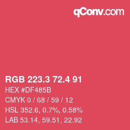 カラーコード: RGB 223.3 72.4 91 | qconv.com