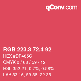 カラーコード: RGB 223.3 72.4 92 | qconv.com